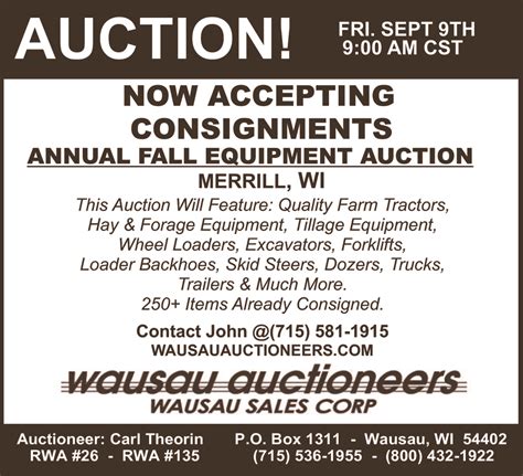 Drive North 1 Miles, Auction Ste. . Wausau equipment auction